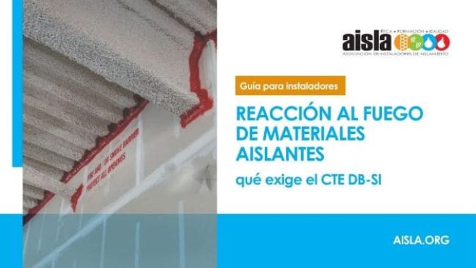 Guía para el instalador sobre la reacción al fuego de materiales aislantes
